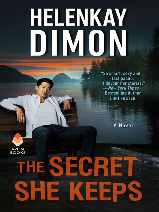 Title details for The Secret She Keeps by HelenKay Dimon - Available